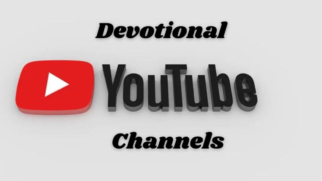20 Best Indian YouTube Channels to Watch Devotional Videos