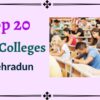 Top 20 B.Sc Colleges in Dehradun