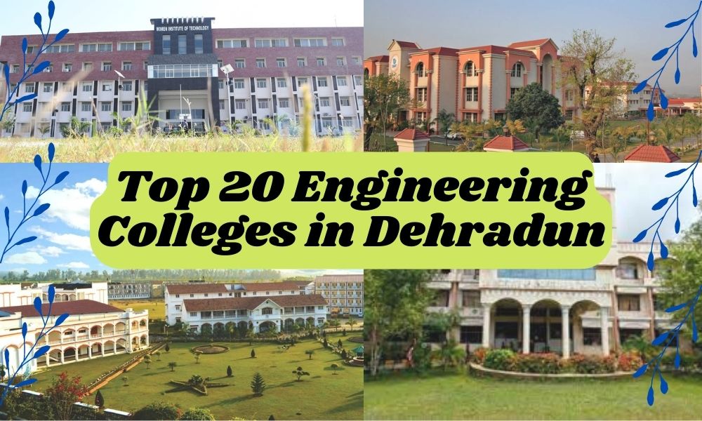 Top 20 Engineering Colleges in Dehradun