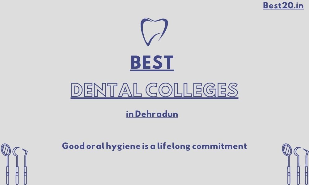 Best Dental Colleges in Dehradun For Aspiring Dentists