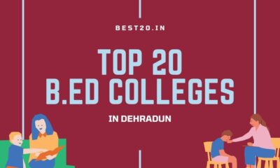 Top 20 B.Ed Colleges in Dehradun