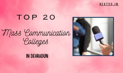 Top 20 Mass Communication Colleges in Dehradun