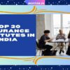 Top 20 Insurance Institutes in India