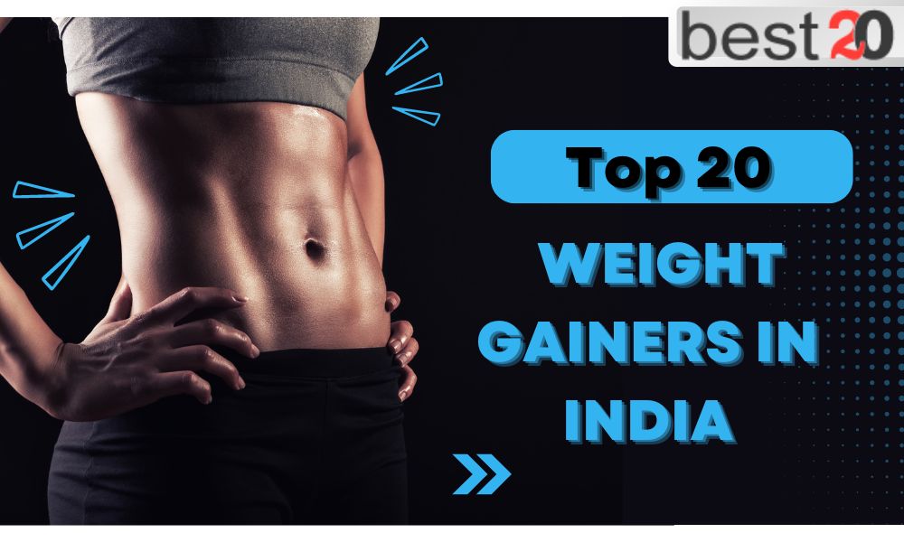 Feature image of top 20 weight gainers in india